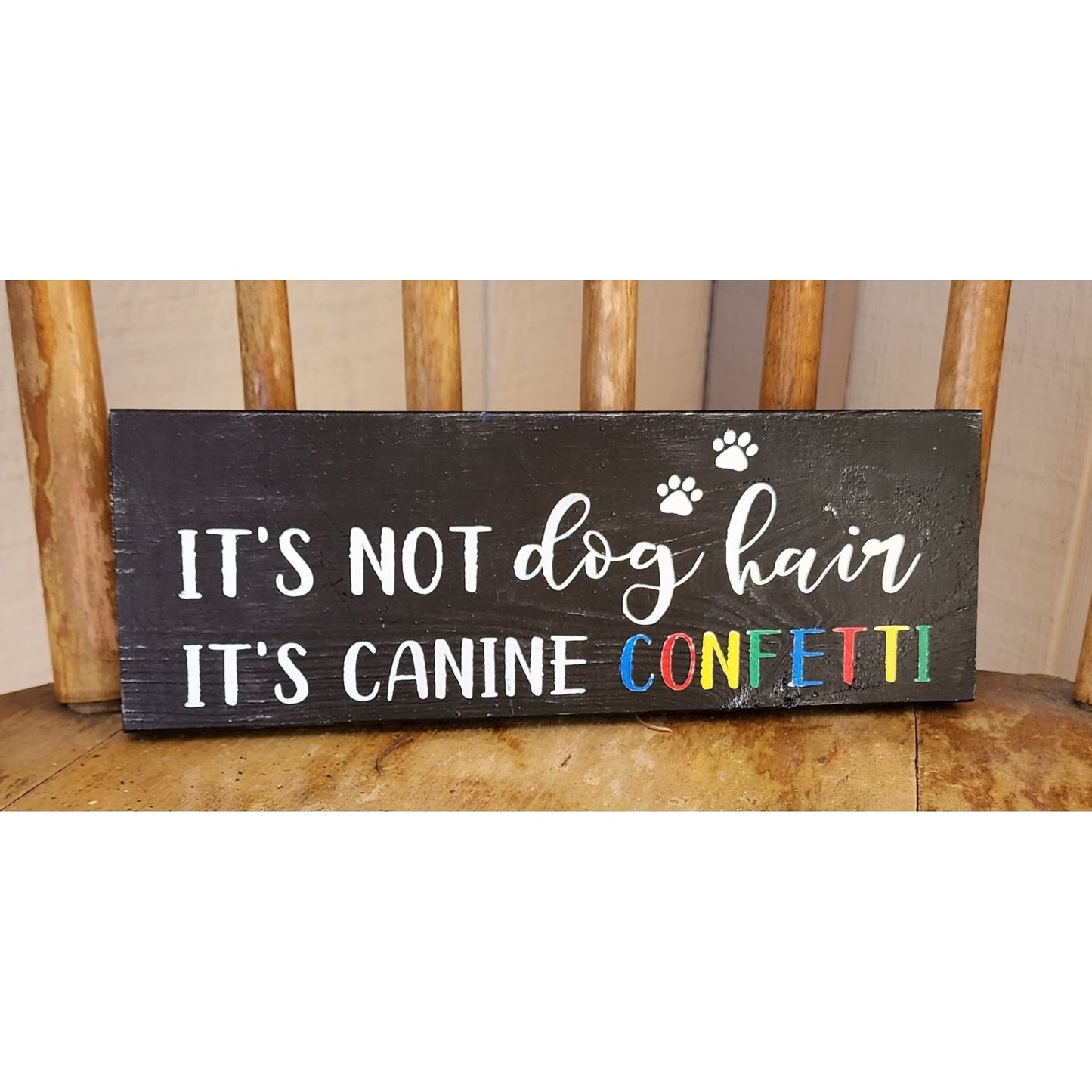 It's not Dog Hair It's Canine Confetti