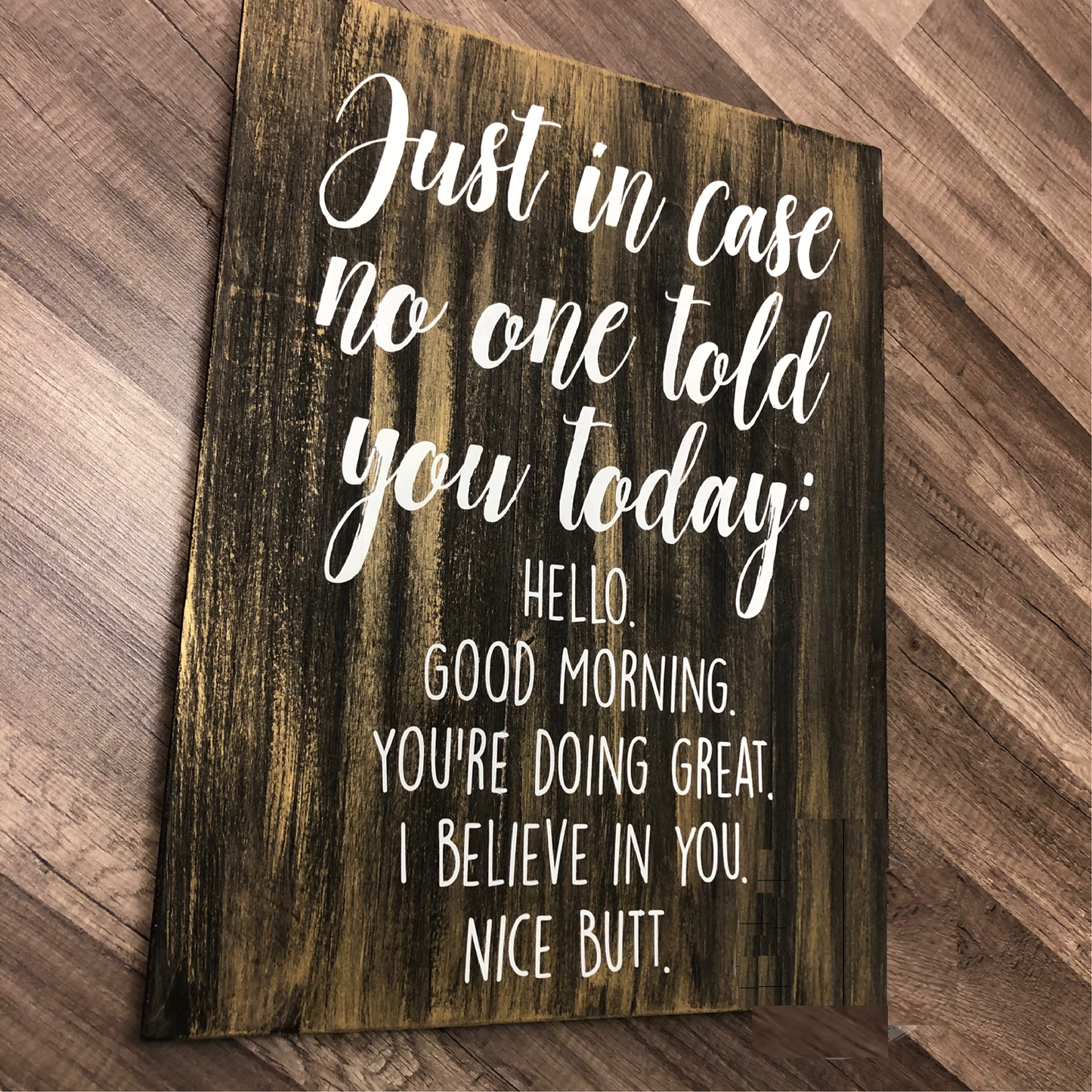 Just In Case No One Has Told You Today