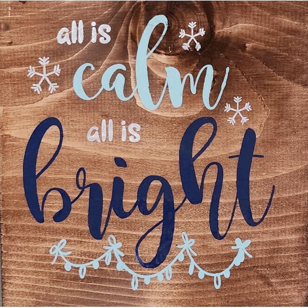 All is Calm All is Bright