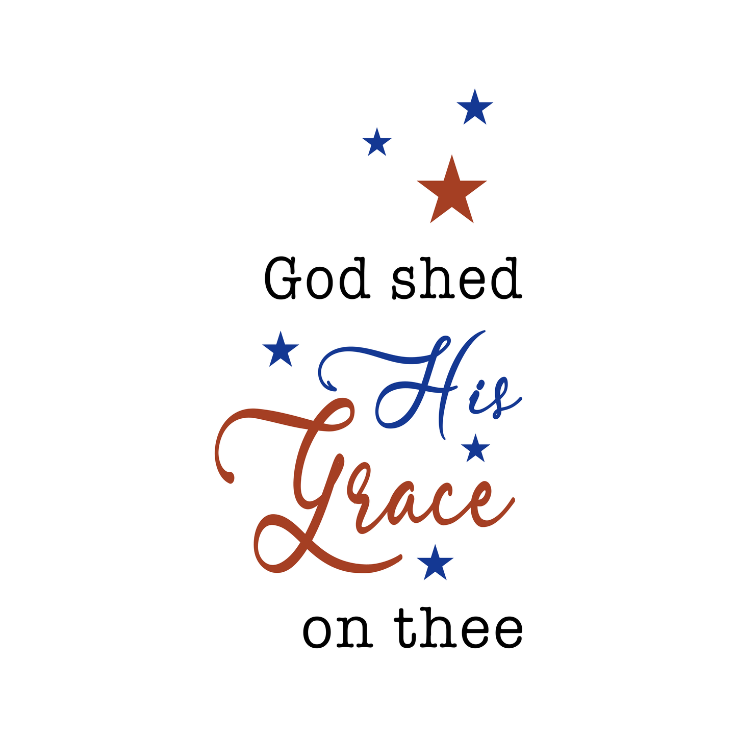 God Shed His Grace on Thee