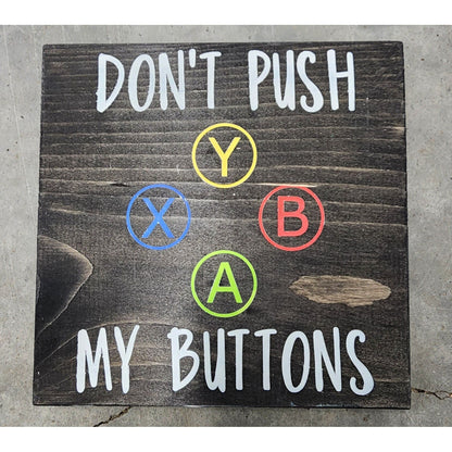 Don't Push My Buttons