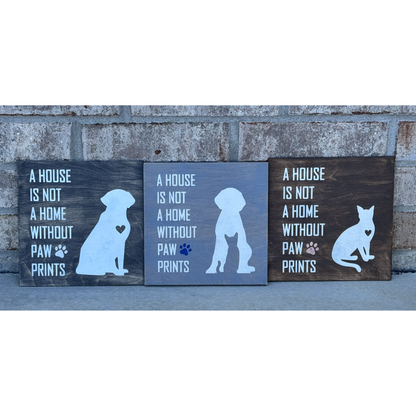 A House is Not a Home Without Paw Prints