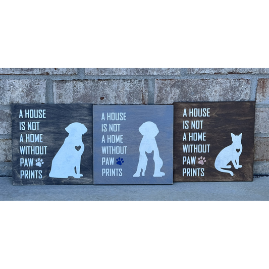 A House is Not a Home Without Paw Prints