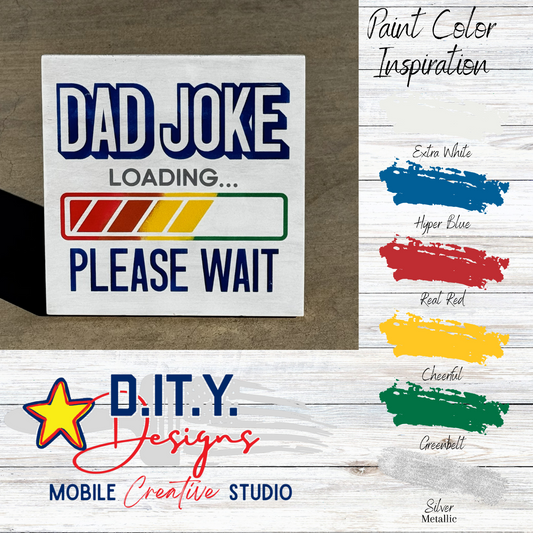 Dad Joke Loading Please Wait