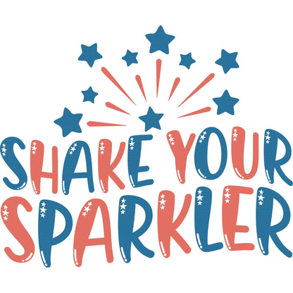 Shake Your Sparkler/Stars and Stripes - 2 Design Options!
