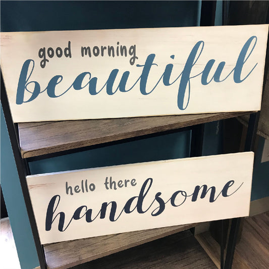 Couples - Hello there Handsome - Good morning Beautiful