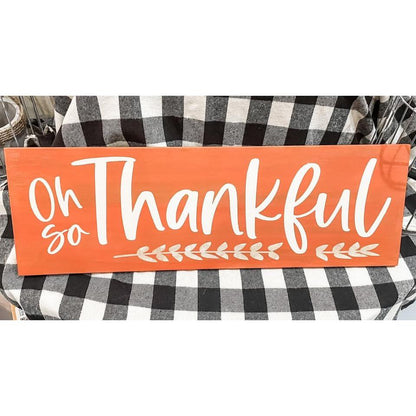 Oh So Thankful